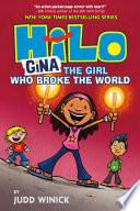 Hilo Book 7: Gina---The Girl Who Broke the World cover