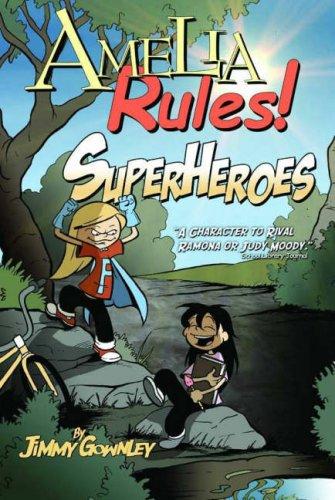 Amelia Rules! Volume 3: Superheroes (Amelia Rules!) cover