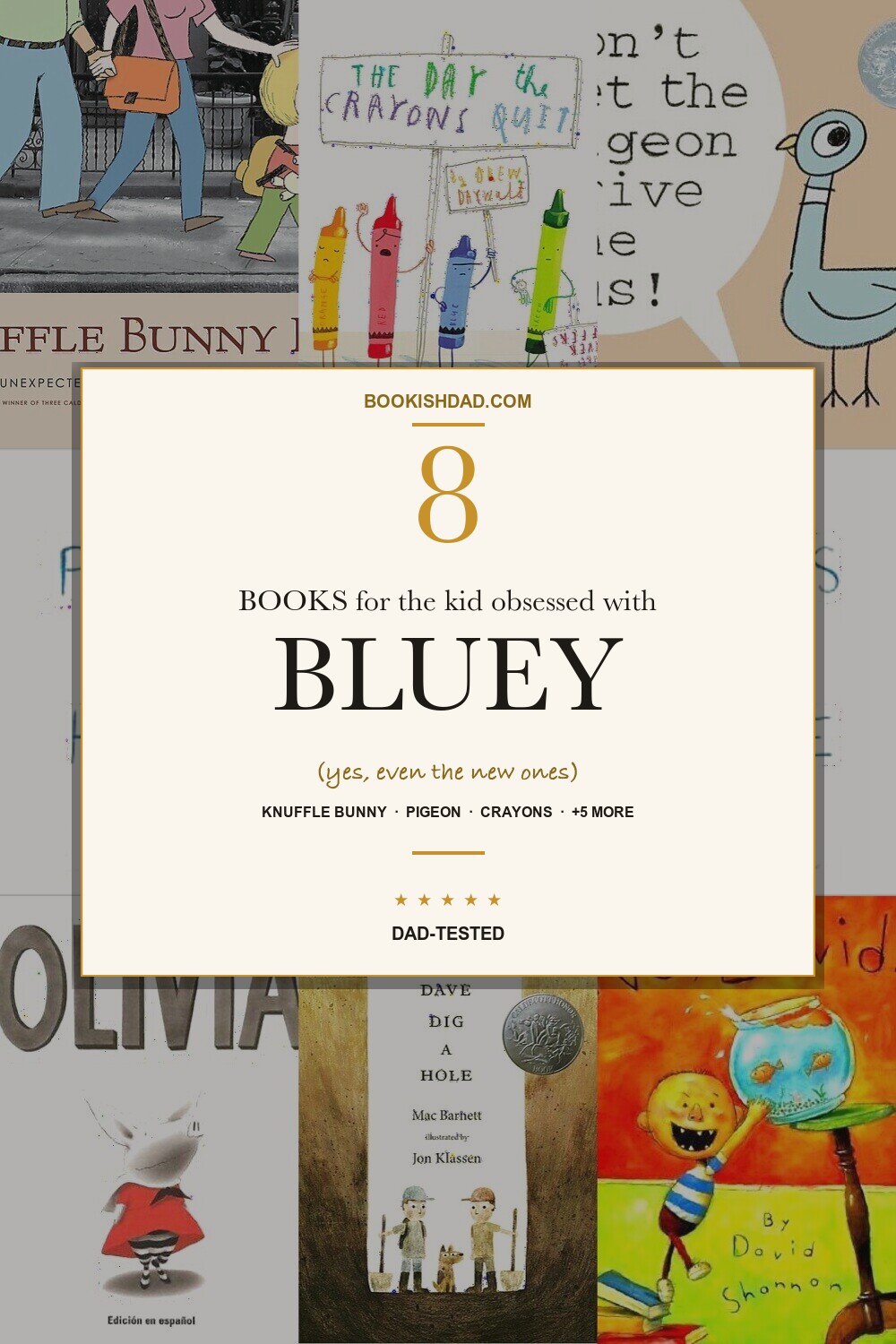 8 Books for the Kid Obsessed with Bluey pin