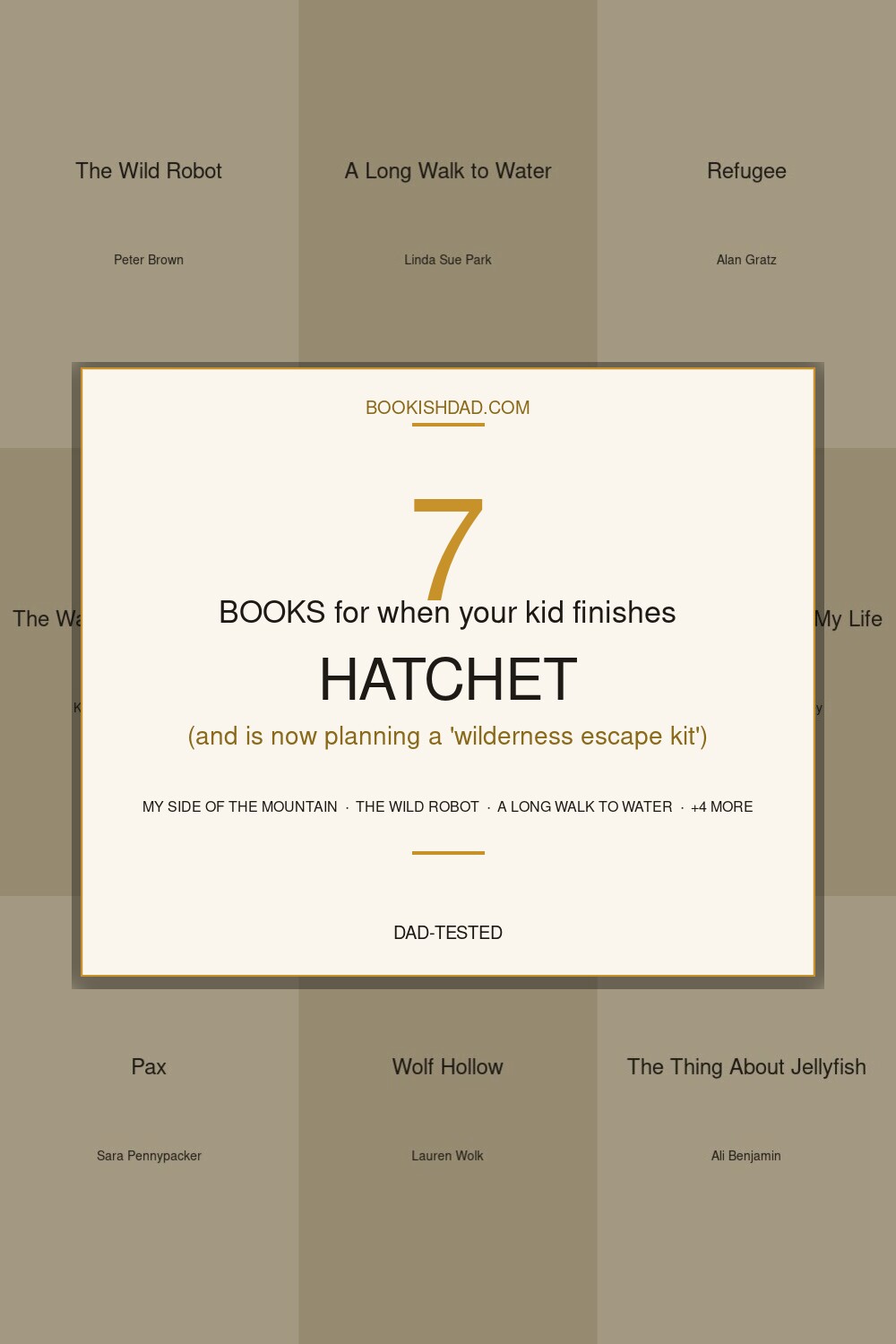 The 7 Books to Read When Your Kid Finishes Hatchet pin
