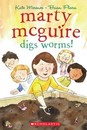 Marty McGuire Digs Worms! (Marty McGuire #2) cover